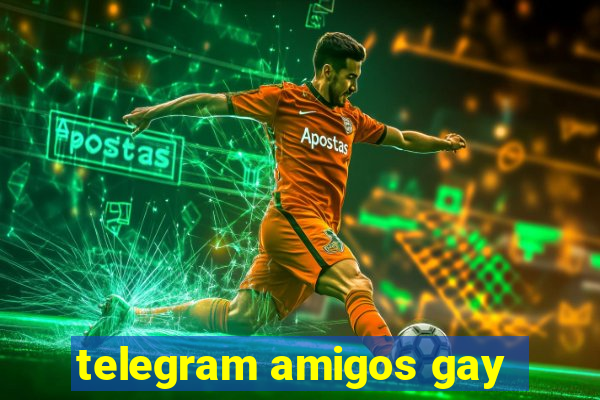 telegram amigos gay